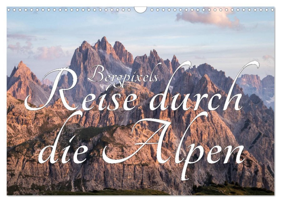 Bergpixel¿s Reise durch die Alpen (Wandkalender 2026 DIN A3 quer), CALVENDO Monatskalender - Maik Maik