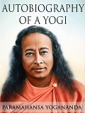 Cover-Bild zum Titel 'Autobiography of a Yogi' von 'Paramahansa Yogananda'