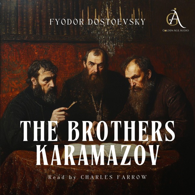 The Brothers Karamazov - Audiobook - Classic Audiobooks, Fyodor Dostoevsky