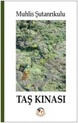Cover-Bild zum Titel 'Tas Kinasi' von 'Muhlis Sutanrikulu'