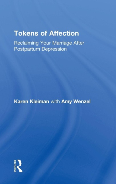 Tokens of Affection - Karen Kleiman, Amy Wenzel