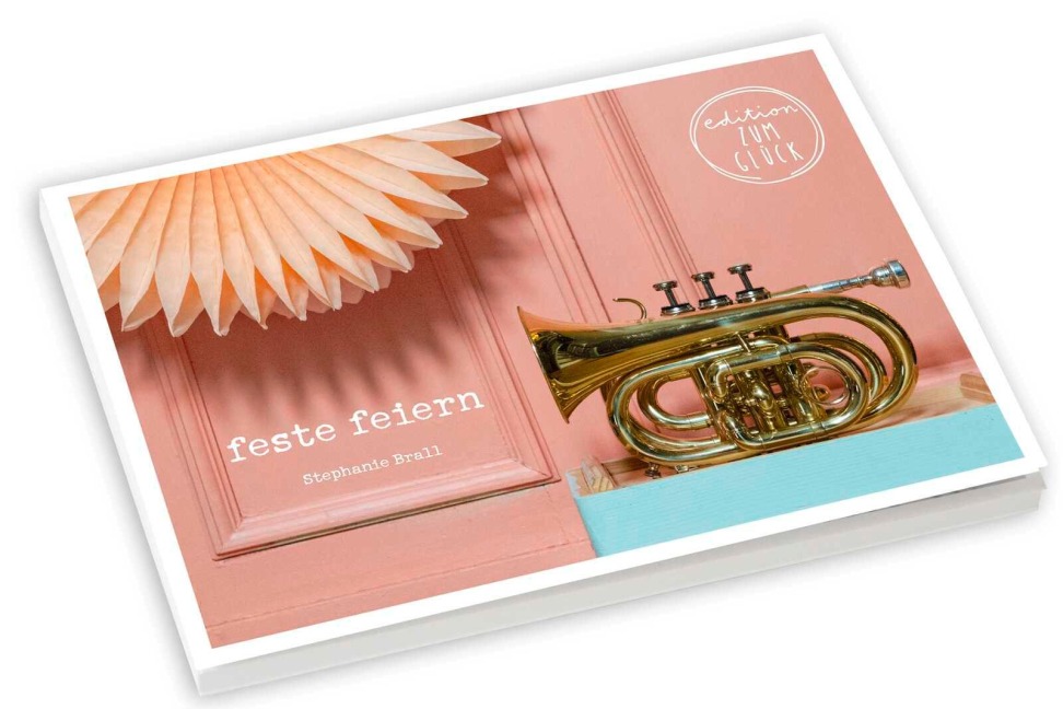 feste feiern - Postkartenbuch - Stephanie Brall