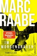 Cover-Bild zum Titel 'Im Morgengrauen' von 'Marc Raabe'