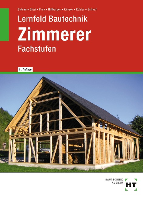 eBook inside: Buch und eBook Lernfeld Bautechnik Zimmerer - Balder Batran, Herbert Bläsi, Volker Frey, Gerd Hillberger, Michael Kässer