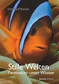 Cover-Bild zum Titel 'Stille Welten' von 'Jens Hartmann'