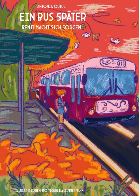 Ein Bus später - Antonia Quirl