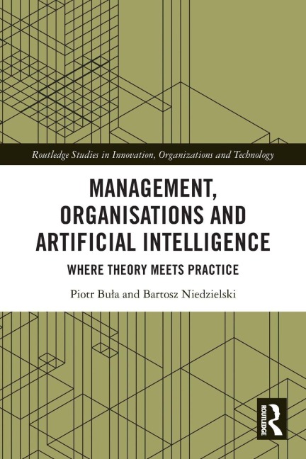 Management, Organisations and Artificial Intelligence - Piotr Bu¿a, Bartosz Niedzielski