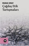 Cover-Bild zum Titel 'Cagdas Etik Tartismalari' von 'Murad Omay'