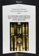 Cover-Bild zum Titel 'Una muestra documental del castellano norteño en el siglo XIX' von 'Carmen Isasi Martínez, José Luis Ramírez Luengo'