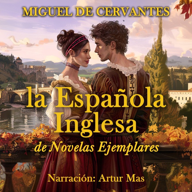 La Española Inglesa - Miguel De Cervantes