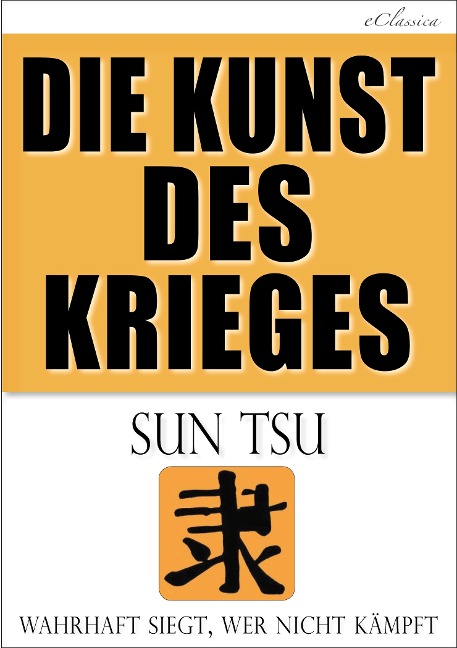 Die Kunst des Krieges - Sun Tsu