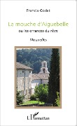 Cover-Bild zum Titel 'La mouche d'Aiguebelle' von 'Godet'