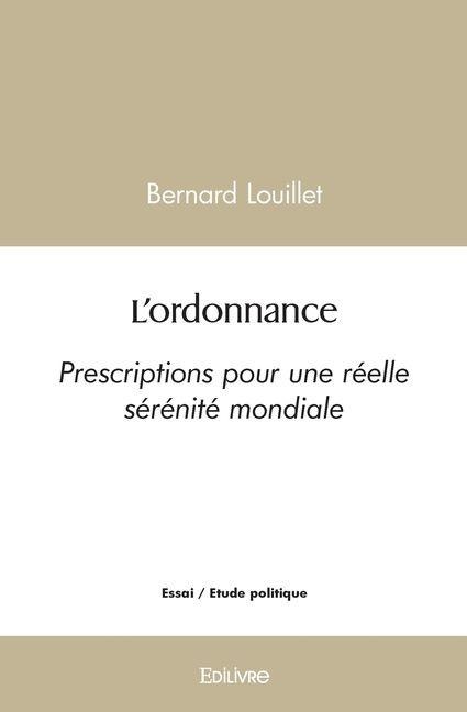 L'ordonnance - Bernard Louillet