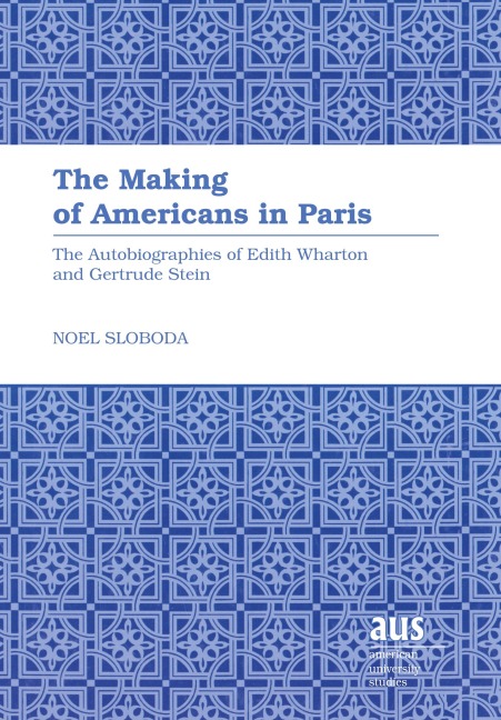 The Making of Americans in Paris - Noel Sloboda