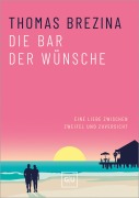 Cover-Bild zum Titel 'Die Bar der Wünsche' von 'Thomas Brezina'
