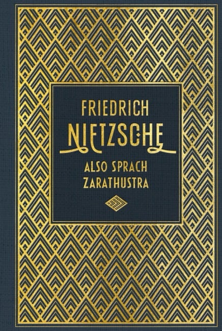 Also sprach Zarathustra - Friedrich Nietzsche