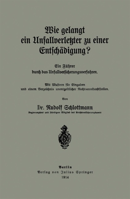 Wie gelangt ein Unfallverletzter zu einer Entschädigung? - Rudolf Schlottmann