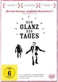 Cover-Bild zum Titel 'Der Glanz des Tages' von 'Xaver Bayer, Tizza Covi, Rainer Frimmel'