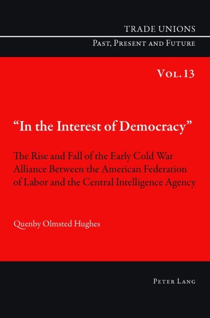'In the Interest of Democracy' - Quenby Hughes