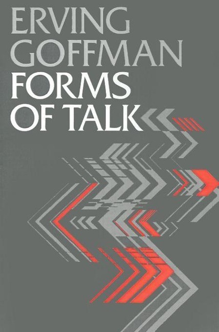 Forms of Talk - Erving Goffman