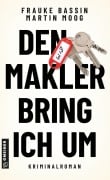 Cover-Bild zum Titel 'Den Makler bring ich um' von 'Frauke Bassin, Martin Moog'