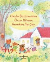 Okula Baslamadan Önce Bilmen Gereken Her Sey - Kolektif