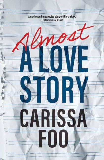 Almost a Love Story - Carissa Foo