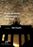 Cover-Bild zum Titel 'Meine Kindheitserinnerungen 1944-1955' von 'J. C. de Mons'