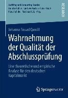 Wahrnehmung der Qualität der Abschlussprüfung - Johanna Souad Qandil
