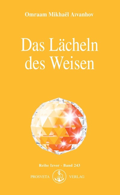 Das Lächeln des Weisen - Omraam Mikhaël Aïvanhov