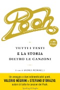 Cover-Bild zum Titel 'Pooh. Tutti i testi e la storia dietro le canzoni' von 'Andrea Pedrinelli'