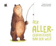 Cover-Bild zum Titel 'Der allerglücklichste Bär der Welt' von 'Ludovic Lecomte'