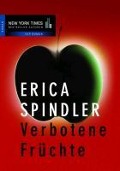 Verbotene Früchte - Erica Spindler