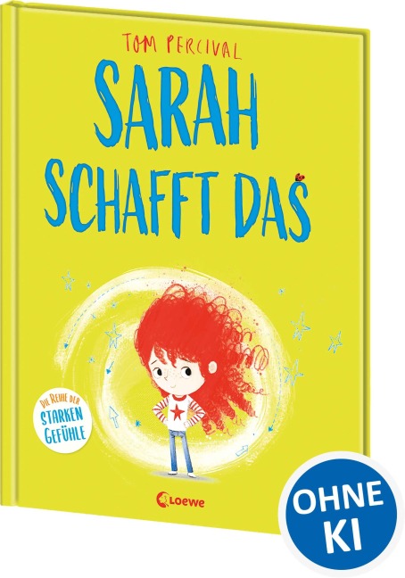 Sarah schafft das (Die Reihe der starken Gefühle) - Tom Percival