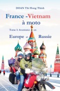 France - Vietnam à moto - Thi Hong Thinh Doan