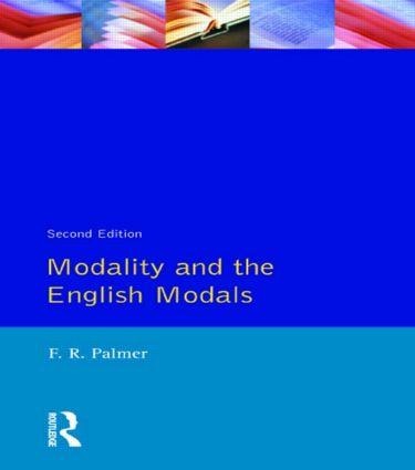 Modality and the English Modals - F R Palmer