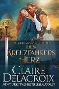 Des Kreuzfahrers Herz (Die Ritter von Sankt Euphemia, #2) - Claire Delacroix