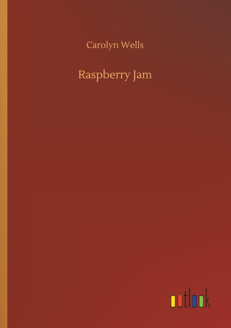 Raspberry Jam - Carolyn Wells