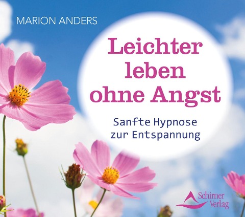 Leichter leben ohne Angst - Marion Anders