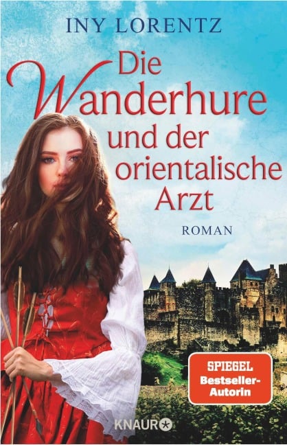 Die Wanderhure und der orientalische Arzt - Iny Lorentz