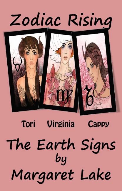 Zodiac Rising - The Earth Signs - Margaret Lake