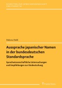 Cover-Bild zum Titel 'Aussprache japanischer Namen in der bundesdeutschen Standardsprache' von 'Debora Diehl'