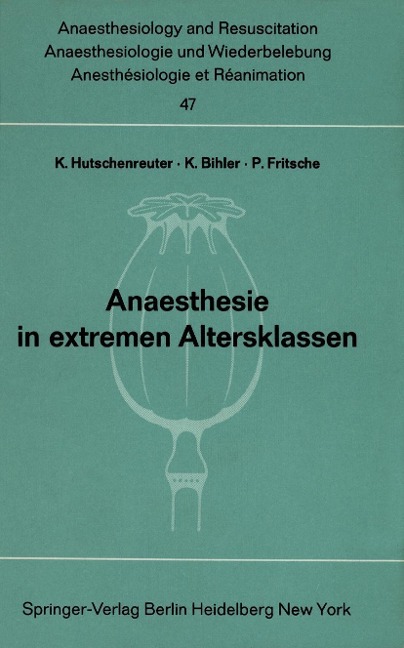 Anaesthesie in extremen Altersklassen - 