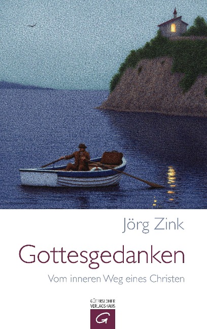 Gottesgedanken - Jörg Zink
