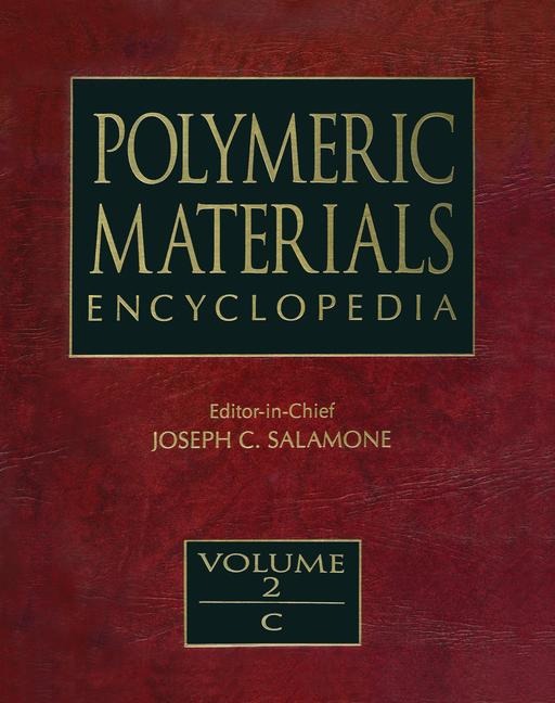 Polymeric Materials Encyclopedia, Twelve Volume Set - Joseph C Salamone