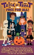 Trick or Treat Free For All!: A Halloween Kids Book - Marina J. Bowman, M. K. Radican, Dori Hillestad Butler, J. K. Campbell, Richard Clark