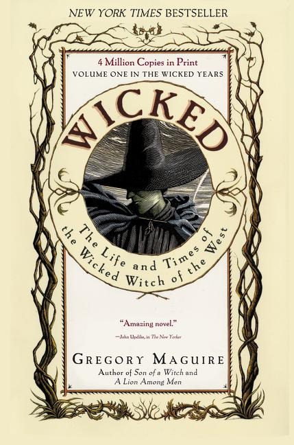 Wicked - Gregory Maguire