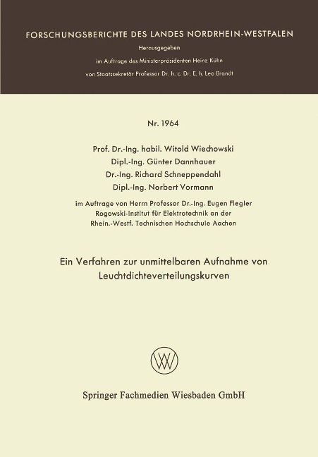 Ein Verfahren zur unmittelbaren Aufnahme von Leuchtdichteverteilungskurven - Witold Wiechowski, Günter Dannhauer, Richard Schneppendahl, Norbert Vormann