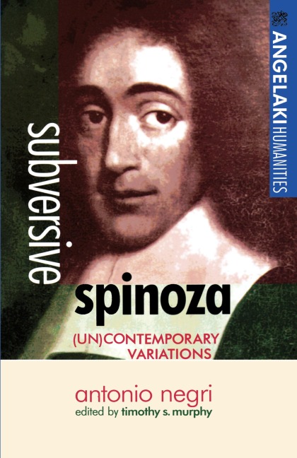 Subversive Spinoza - 