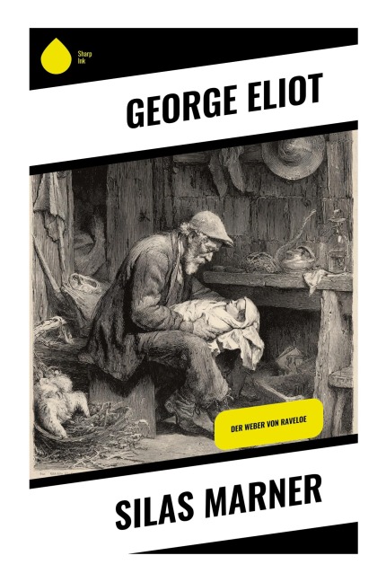 Silas Marner - George Eliot